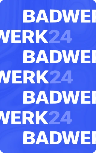 BADWERK24